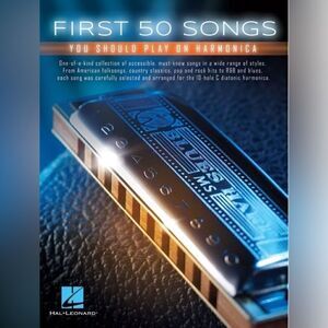 First 50 Songs You Should Play on Harmonica